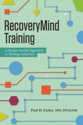 RecoveryMind Training : A Neuroscientific Approach to Treating Ad