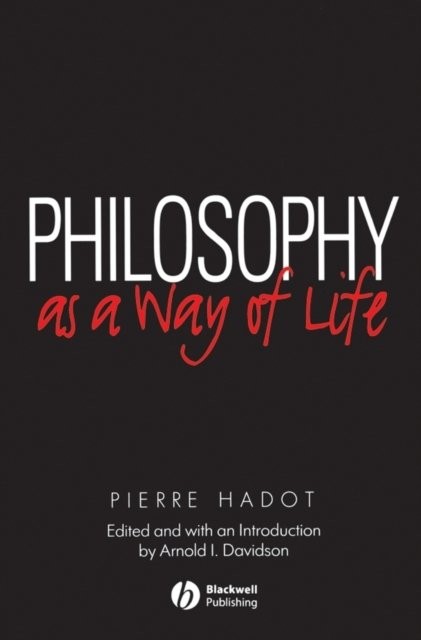 Philosophy as a Way of Life: Spiritual Exercises from Socrates to Foucault by... - Image 3