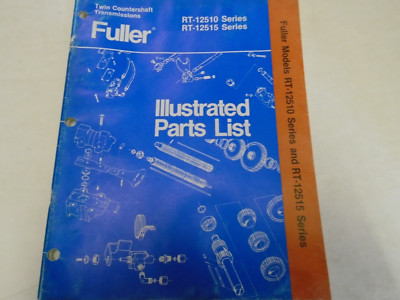Eaton Fuller RT-12510 RT-12515 Serie Übertragung Teile Katalog OEM Used Buch