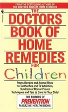 The Doctors Book of Home Remedies for Children: From Allergies and Animal - GOOD