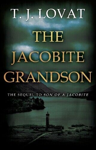 Thumbnail - T.j. Lovat The Jacobite Grandson (taschenbuch)