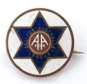 RARE c1931 "All for Australia League" Badge. Short Lived Political Movement !!