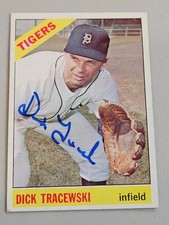 1966 Topps DICK TRACEWSKI Tigers In-Person Signed Autographed AUTO