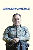 Anna Green | Hydrogen Romantic | Taschenbuch | Englisch (2020) | Xlibris Us