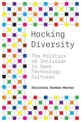 Hacking Diversity by Christina Dunbar hester PAPERBACK 9780691192888