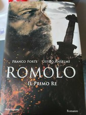 Franco Forte, Guido Anselmi - Romolo, Il primo re, 9788804713333