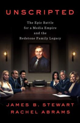 Unscripted: The Epic Battle for a Media - 1984879421, James B Stewart, hardcover
