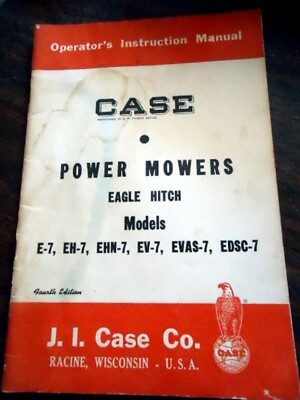 Case E7 EH7 EHN7 EV7 EVAS7 EDSC7 Power Mower Eagle Hitch Owners Operators Manual