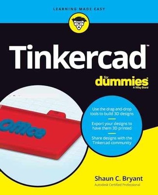 Tinkercad For Dummies (For Dummies - Paperback, by Bryant Shaun C. - Acceptable