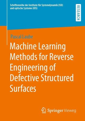 Machine Learning Methods for Reverse Engineering of Defective Structured...