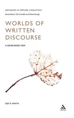 Vijay Bhatia (u. a.) | Worlds of Written Discourse | Buch | Englisch (2004)