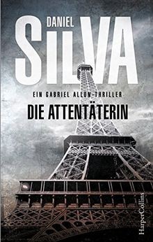 Die Attentäterin: Ein Gabriel Allon Thriller  von Silva,... | Buch | Zustand gut