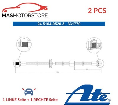 BREMSSCHLAUCH BREMSLEITUNG PAAR VORNE ATE 245104-05203 2PCS A FÜR BMW X3,E83