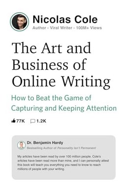 The Art and Business of Online Writin..., Cole, Nicolas