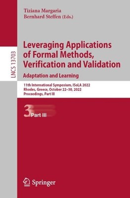 Leveraging Applications of Formal Methods, Verification and Validation. Adaptati