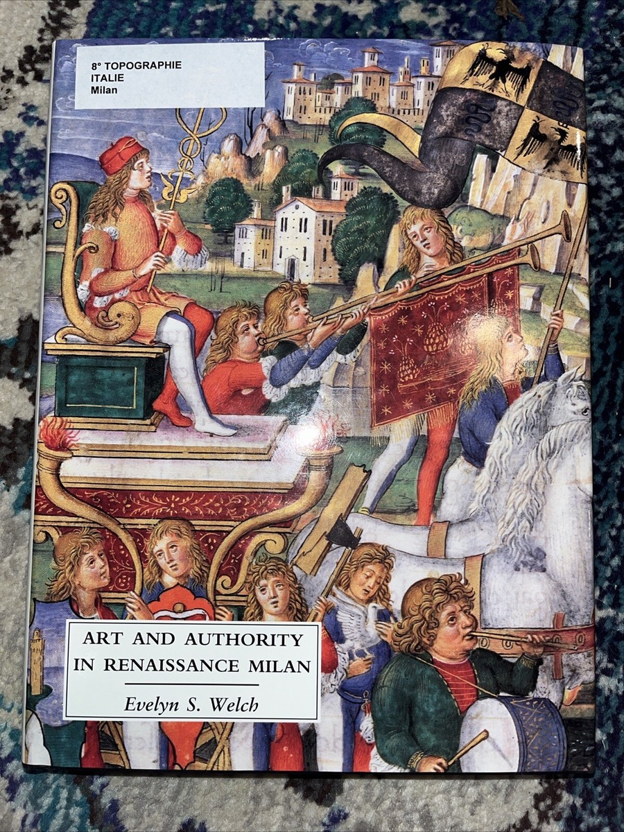 Milan Artists Renaissance The Rise And Fall Of A Court Artist In
