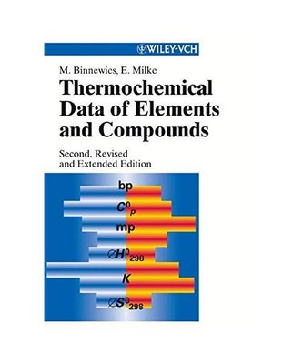 Thermochemical Data of Elements and Compounds, Binnewies, Michael /Milke, E