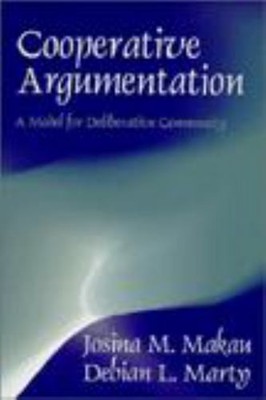 Cooperative Argumentation : A Model for Deliberative Community Pe