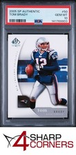 2005 SP AUTHENTIC #50 TOM BRADY PATRIOTS PSA 10