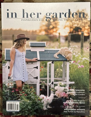 IN HER GARDEN MAGAZINE SPRING 2025 Mar April May Issue