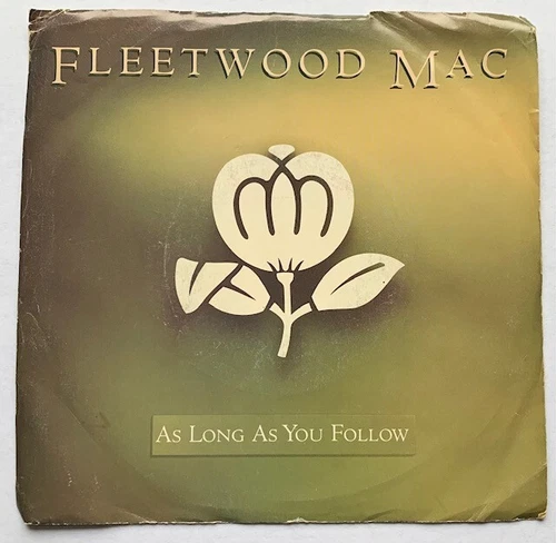 FLEETWOOD MAC-WB RECORDS-AS LONG AS YOU FOLLOW-OH WELL(Live) 7" 1988 W/SLEEVE NM