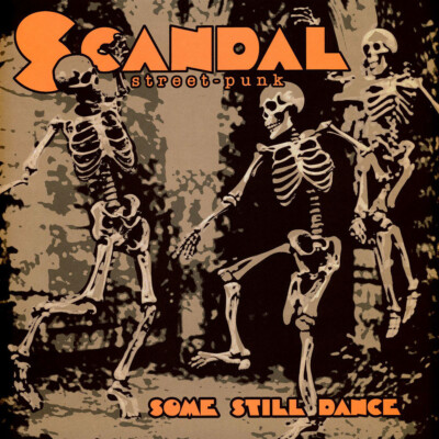 Scandal - Some Still Dance Clear Orange Black Grey-Splash (2024 - EU - Original)