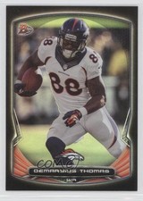 2014 Bowman Black Foil Demaryius Thomas #26 5a4