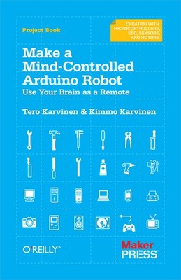 Make a Mind-Controlled Arduino Robot: Use Your Brain as a Remote (Creating Wi...