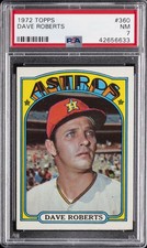 1972 TOPPS #360 DAVE ROBERTS PSA 7