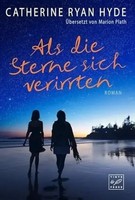 Catherine Ryan Hyde | Als Die Sterne Sich Verirrten | Taschenbuch | Deutsch