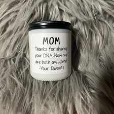    Funny Candle Mom Thanks For Sharing Your DNA Soy Wax Rose Sent 
