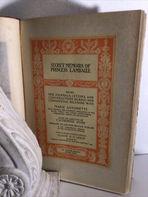 Secret Memoirs of Princess Lamballe edited by Catherine Hyde Hardcover 1901