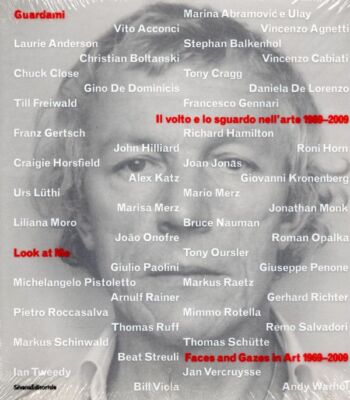 Schau mir das Gesicht und der Blick in die Kunst 1969-2009 - Silvana Verlag 2009