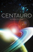 Alfredo Plotnik | Centauro | Buch | Spanisch (2012) | Gebunden | Palibrio