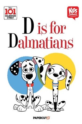 101 Dalmation Street : D Is for Dalmatians, Hardcover by Disney Comics Group ...