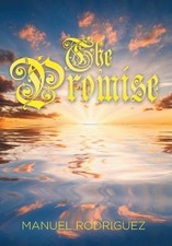 The Promise by Manuel Rodriguez (English) Hardcover Book