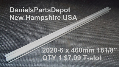 x1 2020 6 X 460 MM EXTRUDED ALUMINUM T-SLOT FRAME RAIL BEAM EXTRUSION 3D PRINTER