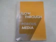 Flow Through Porous Media HBDJ 1970 American Chemical Society Vintage Chemistry