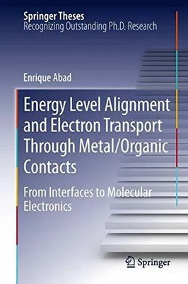 Energy Level Alignment and Electron Transport Through Buch Springer