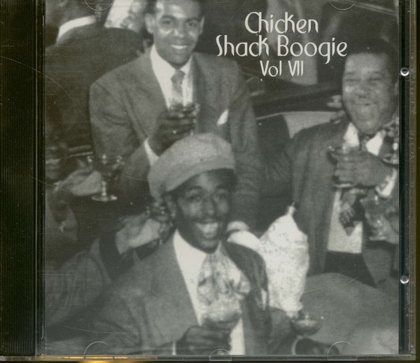 Various - Vol.7, Chicken Shack Boogie - Rhythm & Blues-image