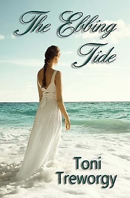 The Ebbing Tide by Ms Toni Treworgy