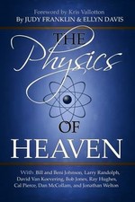 The Physics of Heaven by Franklin, Judy