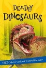 It's All About... Deadly Dinosaurs: Everything You Want to Know about These Prehistoric Giants in One Amazing Book by Editors of Kingfisher (Paperback / softback, 2016)