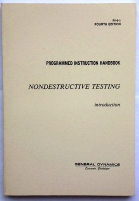 Nondestructive Testing introduction, Programmed Instruction Handbook