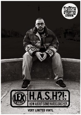 Lex - H.A.S.H?!: How About Some Hardcore?! EP Yellow Vinyl Chopped Herring