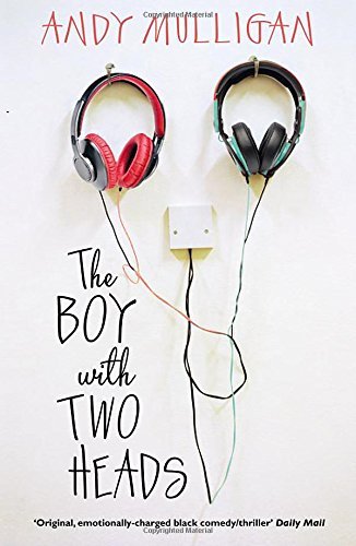 The Boy with Two Heads By Andy Mulligan. 9780552573474