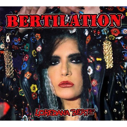 Loredana Bertè - Bertilation