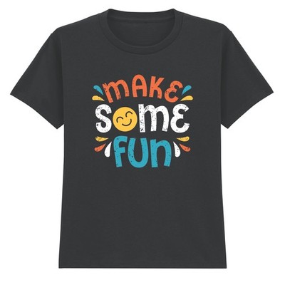 Make Some Fun Fun Zitate positive Botschaften Kinder T-Shirt Playful Tee