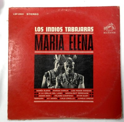 Los Indios Tabajaras   Maria Elena LP Record 1964 RCA Victor Latin 33 RPM