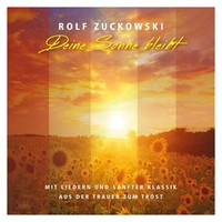Deine Sonne Bleibt - Von Der Trauer Zum Trost | Rolf Zuckowski | Audio-Cd | 2016